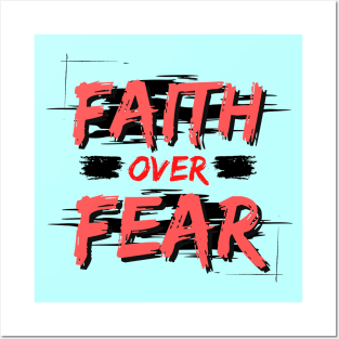 Faith Over Fear | Christian Saying Posters and Art